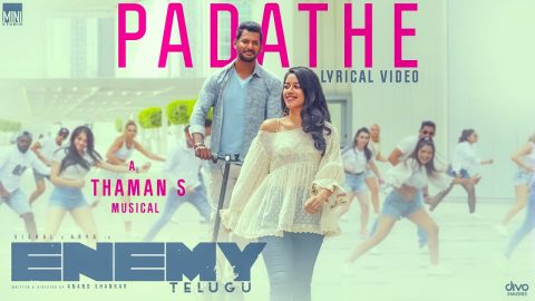Padathe Song Lyric Video | Enemy