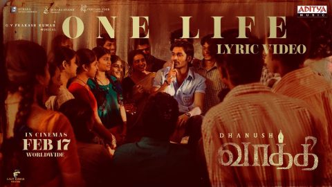 One Life Lyric Video Vaathi