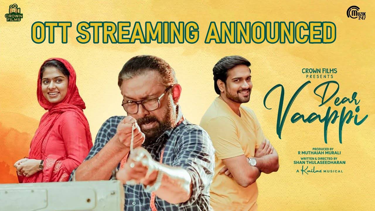 Dear Vaappi OTT streaming date announced
